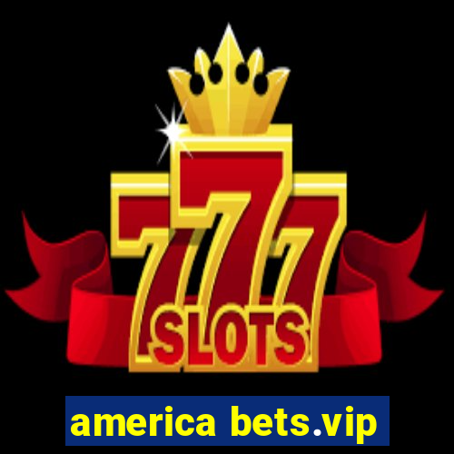 america bets.vip